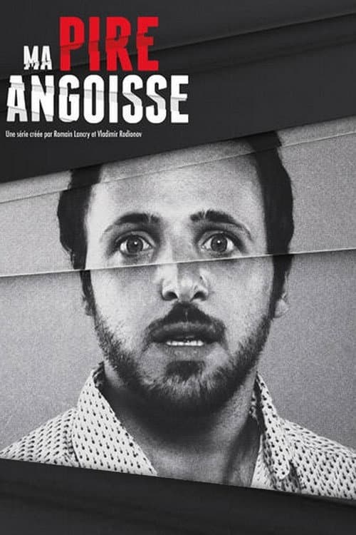 Poster for Ma pire angoisse