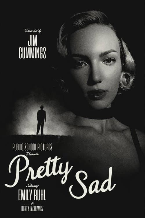 Poster for Pretty Sad