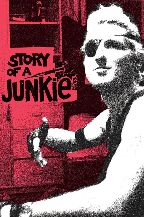 Poster for Story of a Junkie