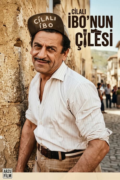 Poster for Cilalı İbo'nun Çilesi