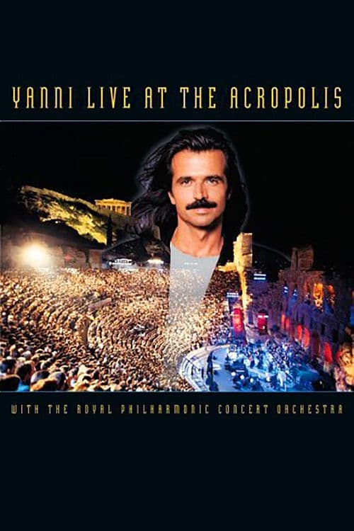 Poster for Yanni: Live at the Acropolis