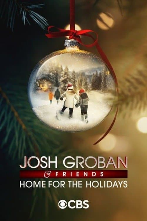 Poster for Josh Groban & Friends: Home for the Holidays