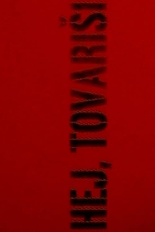 Poster for Hey Ho, Comrades