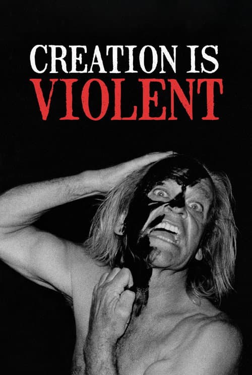 Poster for Creation is Violent: Anecdotes on Kinski's Final Years