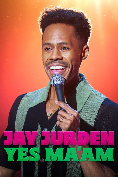 Poster for Jay Jurden: Yes Ma'am