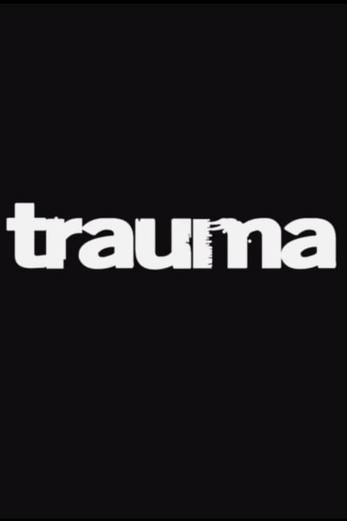 Poster for Trauma