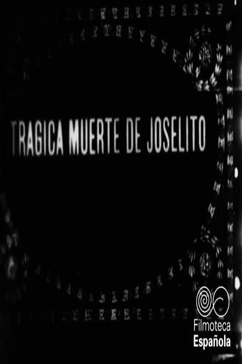 Постер до фільму «Joselito or The Life and Death of a Matador»