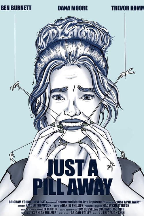Постер до фільму «Just a Pill Away»