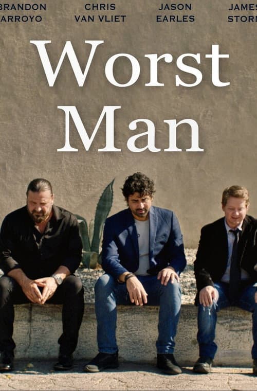 Постер до фільму «Worst Man»