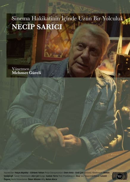 Poster for A Long Journey Into the Truth of Cinema: Necip Sarıcı
