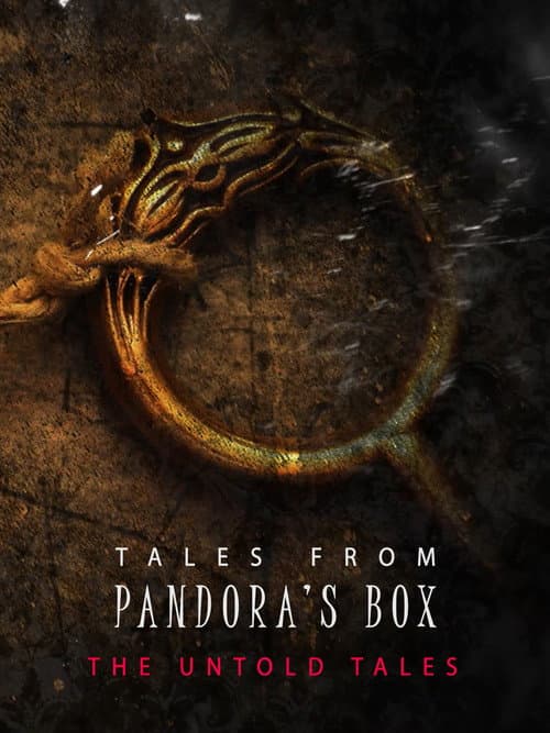 Постер до фільму «Tales from Pandora's Box: The Untold Tales»
