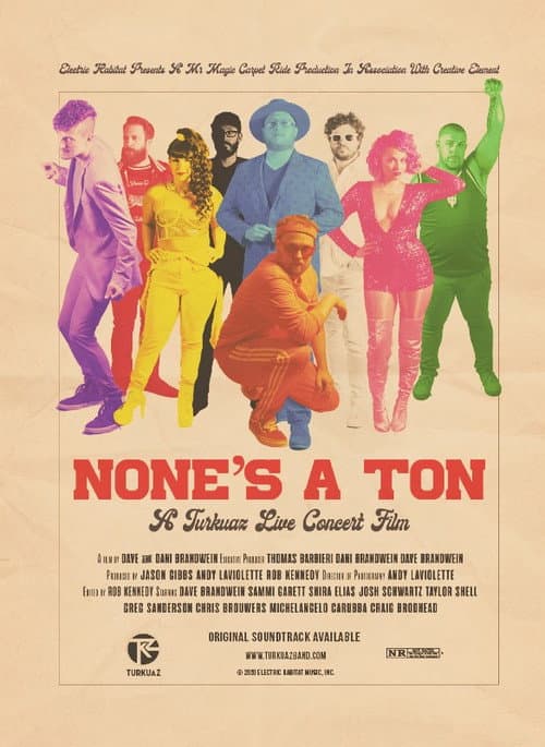 Poster for None’s A Ton: A Turkuaz Live Concert Film