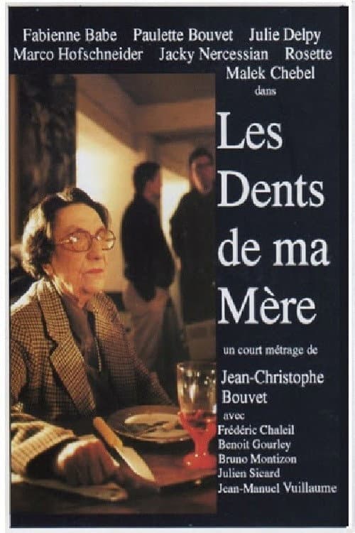 Poster for Les dents de ma mère