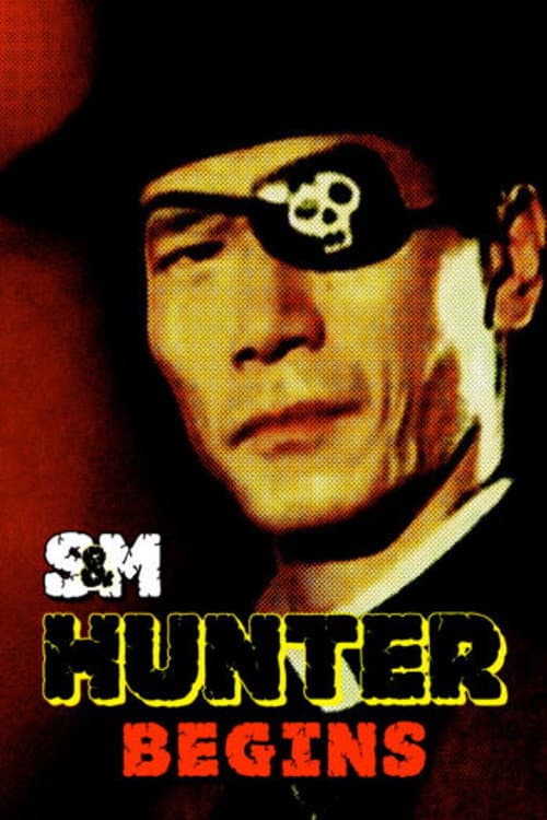 Poster for S&M Hunter: Begins