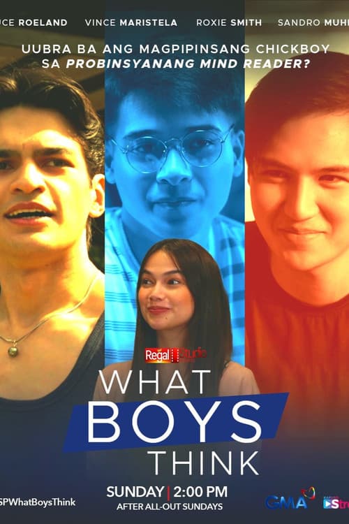 Poster for Regal Studio Presents: What Boys Think