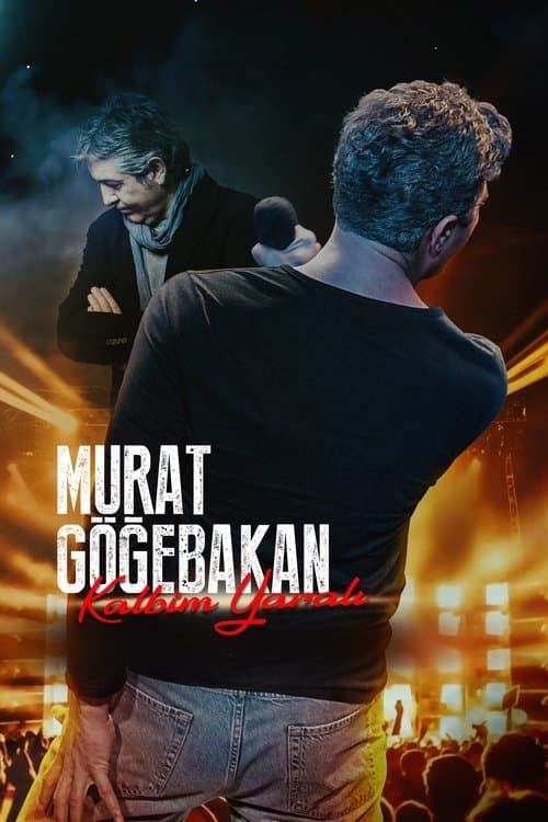 Poster for Murat Göğebakan: Kalbim Yaralı