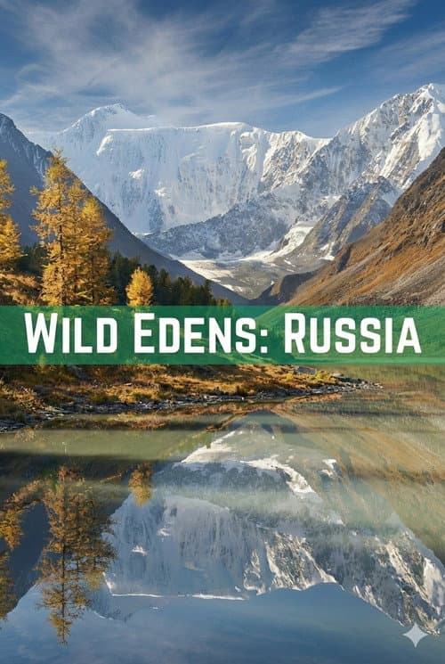 Poster for Wild Edens: Russia