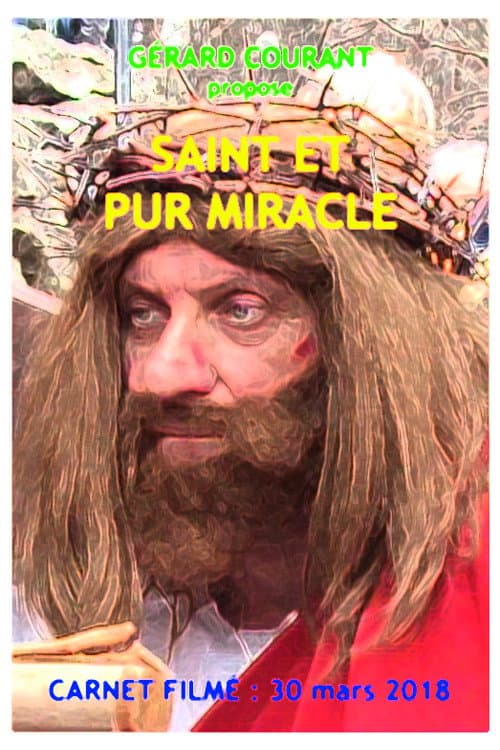 Poster for Saint et pur miracle