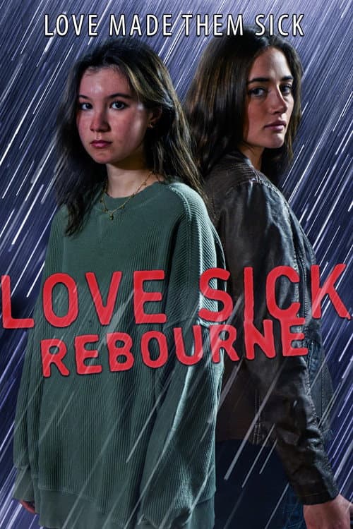 Poster for Love Sick Rebourne