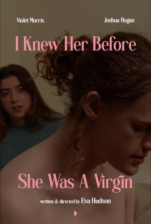 Poster for I Knew Her Before She Was A Virgin