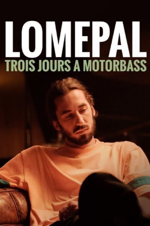 Poster for Lomepal, trois jours à Motorbass