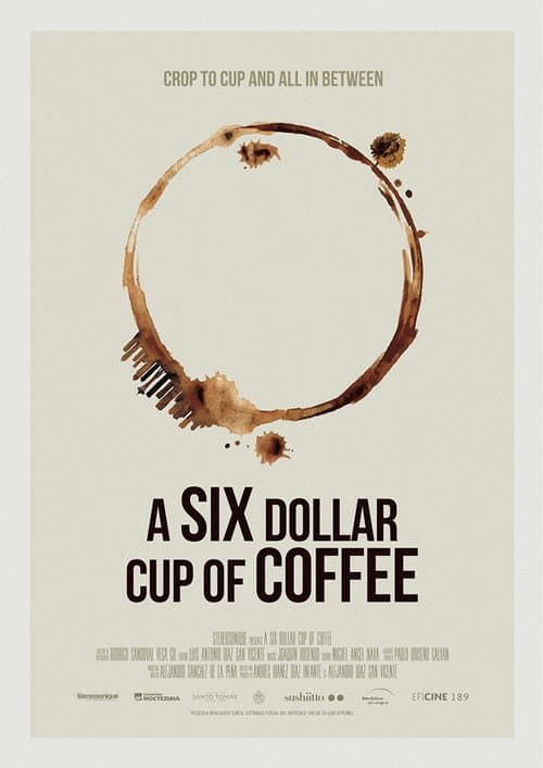 Poster for A Six Dollar Cup of Coffee
