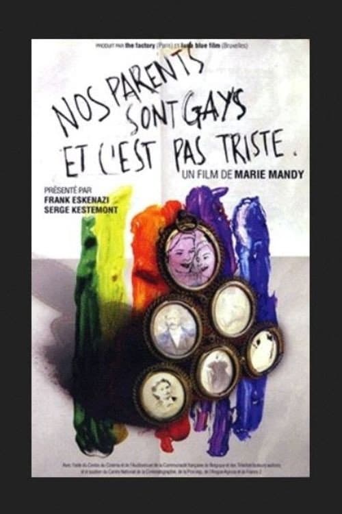 Poster for Nos parents sont gays et c'est pas triste