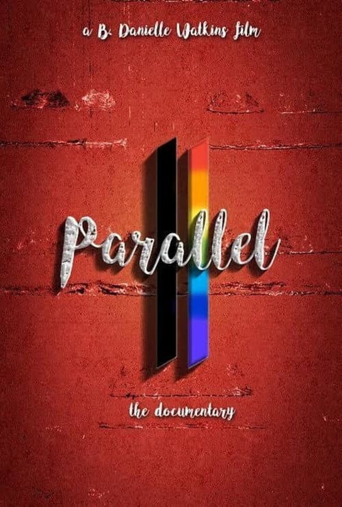 Poster for Parallel the Documentary
