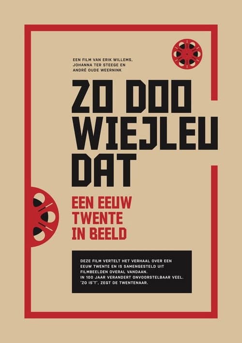Poster for Zo doo wiejleu dat: een eeuw Twente op film