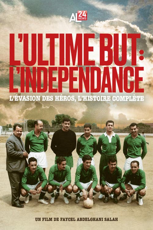 Poster for The Ultimate Goal: Independence