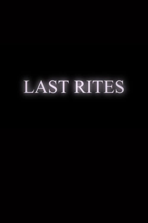 Poster for Last Rites