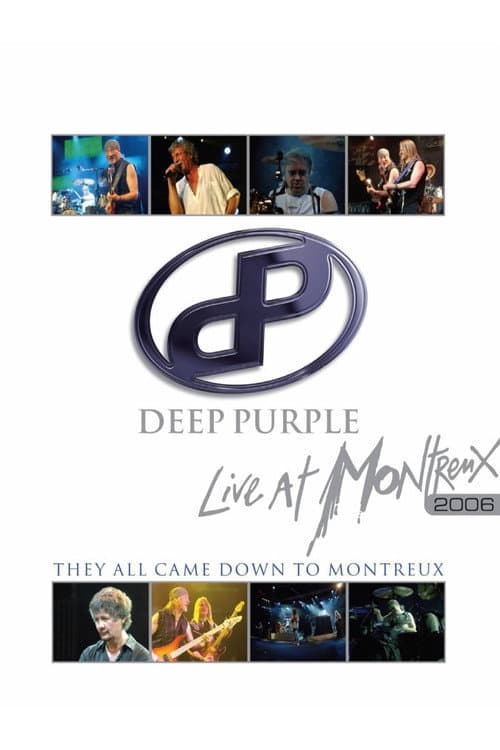 Poster for Deep Purple: They All Came Down to Montreux – Live at Montreux 2006