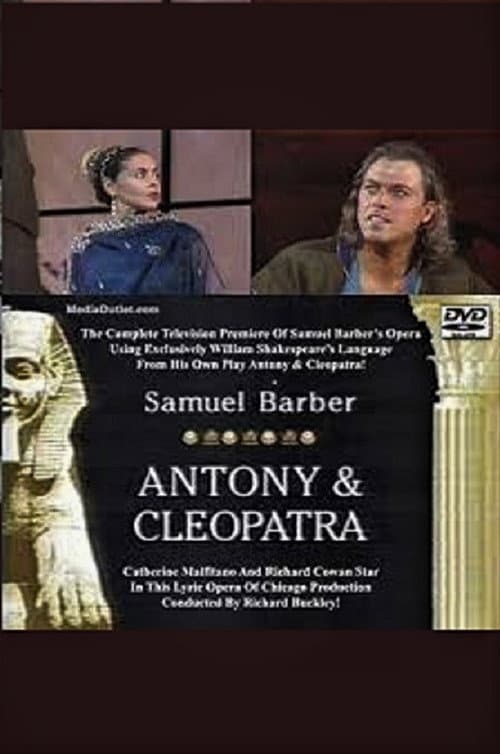Постер до фільму «Antony & Cleopatra - Lyric Opera of Chicago»
