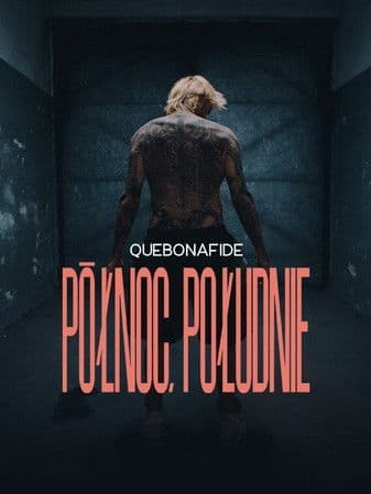 Poster for Quebonafide: Północ, Południe