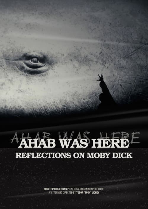 Poster for Ahab Was Here: Reflections on Moby Dick