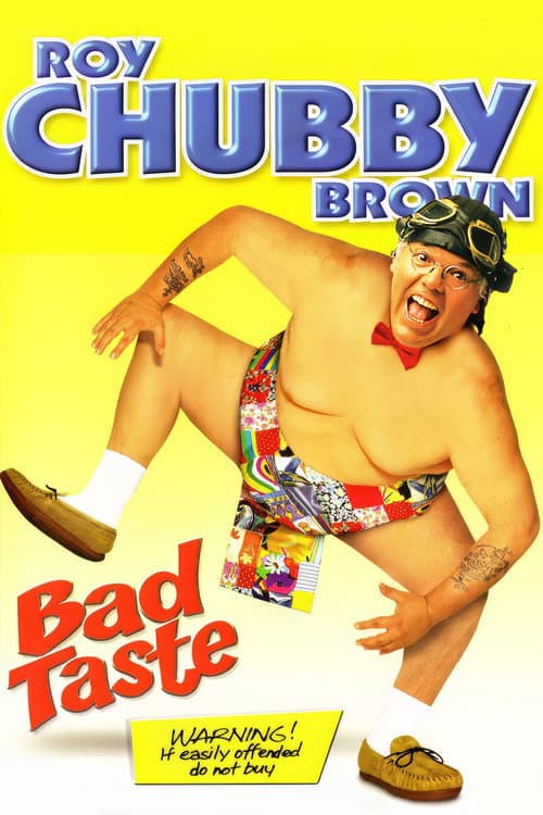 Poster for Roy Chubby Brown: Bad Taste