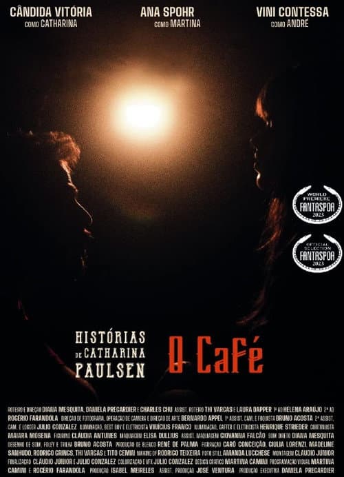 Постер до фільму «Histórias de Catharina Paulsen: O Café»
