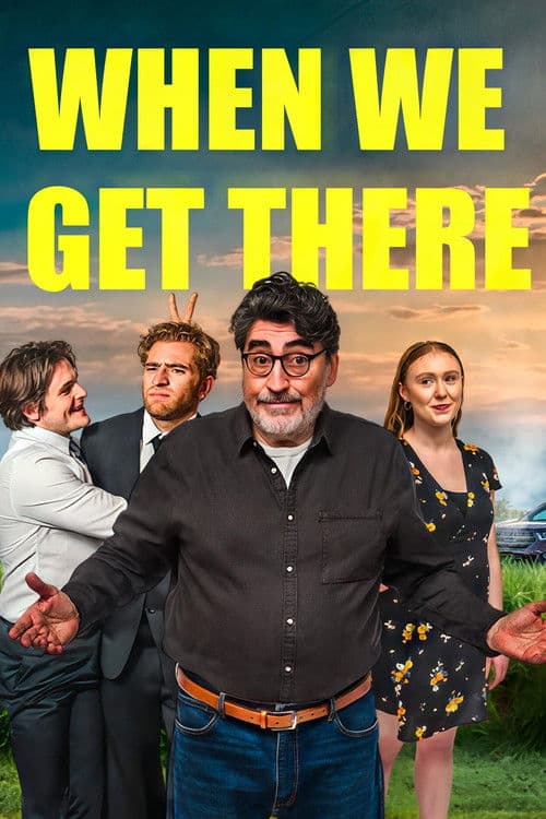Poster for When We Get There