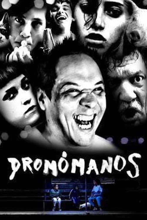 Poster for Dromómanos