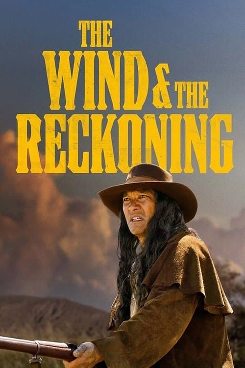 Poster for The Wind & the Reckoning