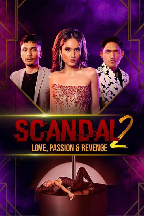 Poster for Scandal 2: Love, Sex & Revenge