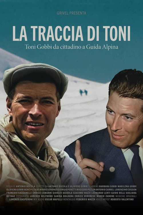 Poster for The Trail of Toni - Toni Gobbi from Citizen to Mountain Guide