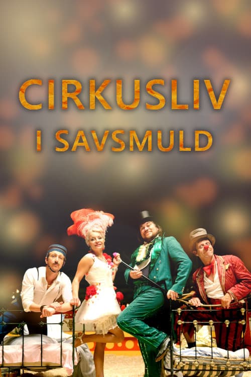 Poster for Cirkusliv i savsmuld