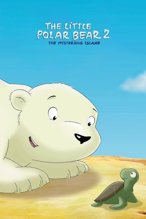 Poster for The Little Polar Bear 2: The Mysterious Island