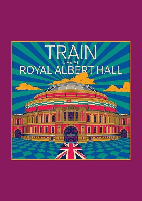 Poster for Train: Live at Royal Albert Hall