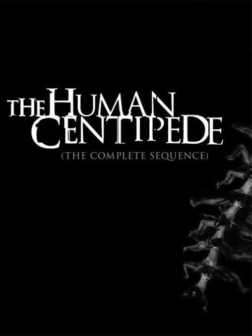 Poster for The Human Centipede (Complete Sequence)
