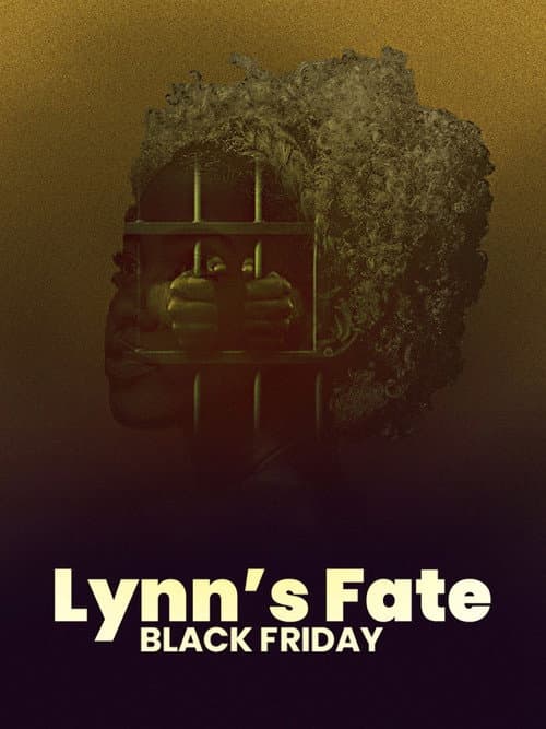 Poster for Lynn's Fate Black Friday