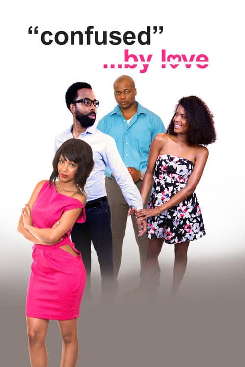 Poster for Confused By Love