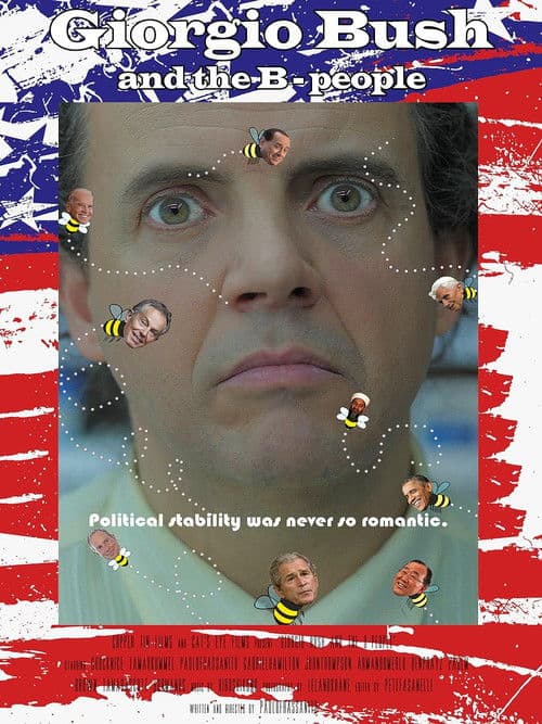 Poster for Giorgio Bush and the B-people