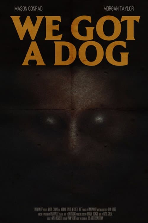 Poster for We Got A Dog